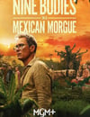 2025年英國電視劇《墨西哥太平間的九具屍體》全6集