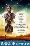 陌路之恋 Same Kind of Different as Me (2017)