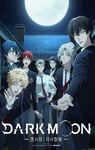 2026年日本动漫《DARK MOON -黑之月: 月之祭坛- 》连载至06