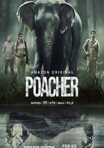 2024年印度電視劇《偷獵者》全8集