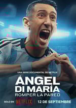 2024年阿根廷電視劇《安赫爾·迪馬利亞：破壁而出》全3集