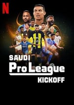 2024年英國紀錄片《沙特職業足球聯賽：踢出新紀元》全6集