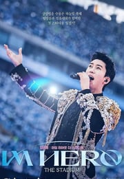 2024年韩国纪录片《Lim Young Woong: Im Hero the Stadium》HD韩语中字