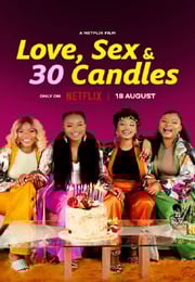 2023年南非爱情片《爱与性，我们的30岁》HD英语中字