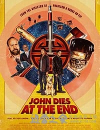 最后约翰死了 John Dies at the End (2012)