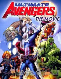 终极复仇者 Ultimate Avengers (2006)