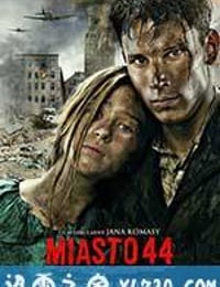 浴血华沙 Miasto 44 (2014)