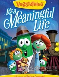 蔬菜宝宝 Veggie Tales: It's a Meaningful Life (2010)