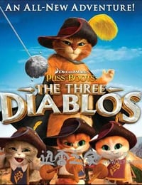 穿靴子的猫：萌猫三剑客 Puss in Boots: The Three Diablos (2012)