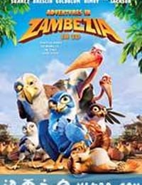 赞鸟历险记 Zambezia (2012)