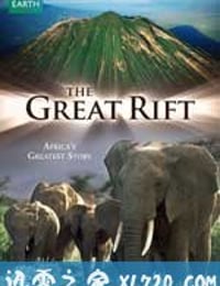 大裂谷：美丽的非洲心脏 The Great Rift: Africa's Wild Heart (2010)