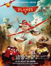 飞机总动员2：火线救援 Planes: Fire and Rescue (2014)