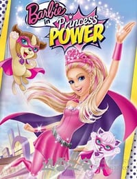 芭比之公主的力量 Barbie in Princess Power (2015)