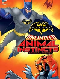 蝙蝠侠无极限：动物本能 Batman Unlimited: Animal Instincts (2015)