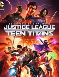 正义联盟大战少年泰坦 Justice League vs. Teen Titans (2016)