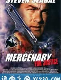 正义雇佣兵 Mercenary for Justice (2006)