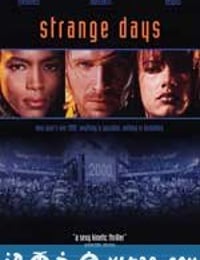 末世纪暴潮 Strange Days (1995)