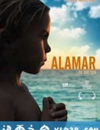 拥抱大海 Alamar (2009)