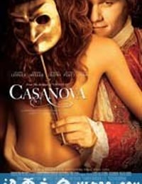 卡萨诺瓦 Casanova (2005)