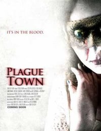 灾难之城 Plague Town (2008)