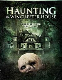 凶宅恶灵 Haunting Of Winchester House (2009)