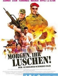 教官施密特 Morgen, ihr Luschen! (2008)