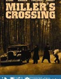 米勒的十字路口 Miller's Crossing (1990)