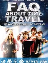 有关时间旅行的热门问题 Frequently Asked Questions About Time Travel (2009)