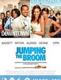 婚礼大斗阵 Jumping the Broom (2011)