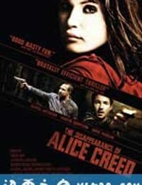 爱丽丝的失踪 The Disappearance of Alice Creed (2009)