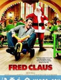 北极的圣诞老人兄弟 Fred Claus (2007)