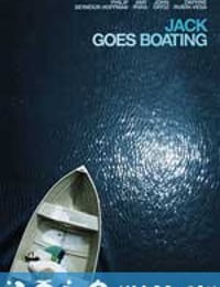 杰克去划船 Jack Goes Boating (2010)