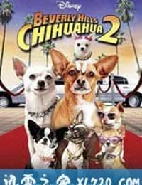 比佛利拜金狗2 Beverly Hills Chihuahua 2 (2011)