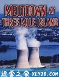 三里岛核事故 Meltdown at Three Mile Island (1999)