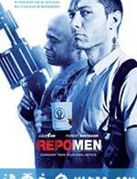 重生男人 Repo Men (2010)