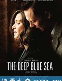 蔚蓝深海 The Deep Blue Sea (2011)