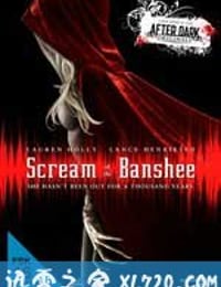 尖叫的女妖 Scream of the Banshee (2011)