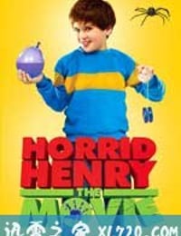 捣蛋鬼亨利 Horrid Henry: The Movie (2011)