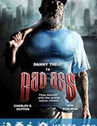 混蛋 Bad Ass (2012)