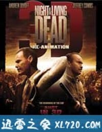 活死人之夜3D：复活 Night of the Living Dead 3D: Re-Animation (2012)