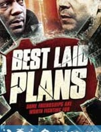 完美计划 Best Laid Plans (2012)