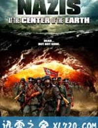 地心的纳粹 Nazis at the Center of the Earth (2012)