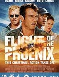 凤凰劫 Flight of the Phoenix (2004)