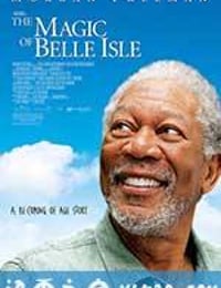 贝拉的魔法 The Magic of Belle Isle (2012)