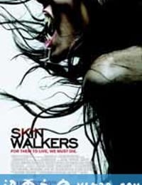 剥皮行者 Skinwalkers (2006)