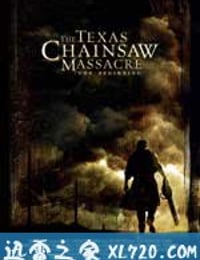 德州电锯杀人狂前传 The Texas Chainsaw Massacre: The Beginning (2006)