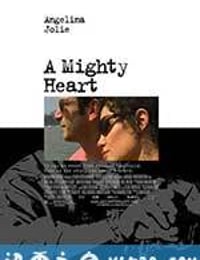 坚强的心 A Mighty Heart (2007)