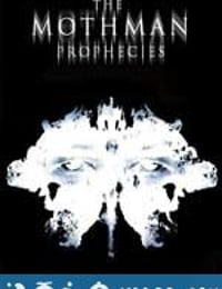 天蛾人的预言 The Mothman Prophecies (2002)