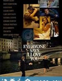 人人都说我爱你 Everyone Says I Love You (1996)