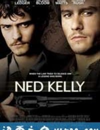 凯利党 Ned Kelly (2003)